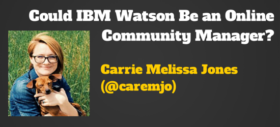 carrie melissa jones on community management