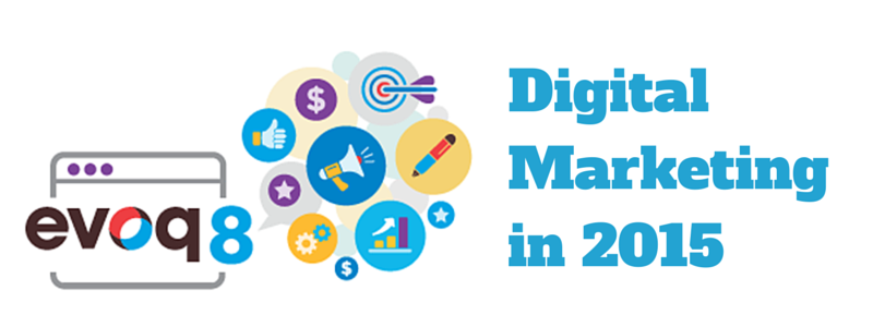 digital marketing in 2015