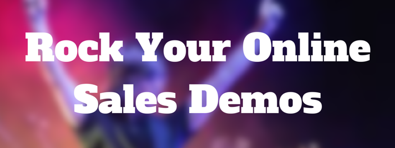 rock your online sales demos