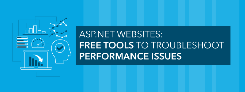 troubleshoot ASP.NET website performance